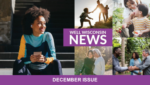 Collage of photos with the text "Well Wisconsin News: December Issue"